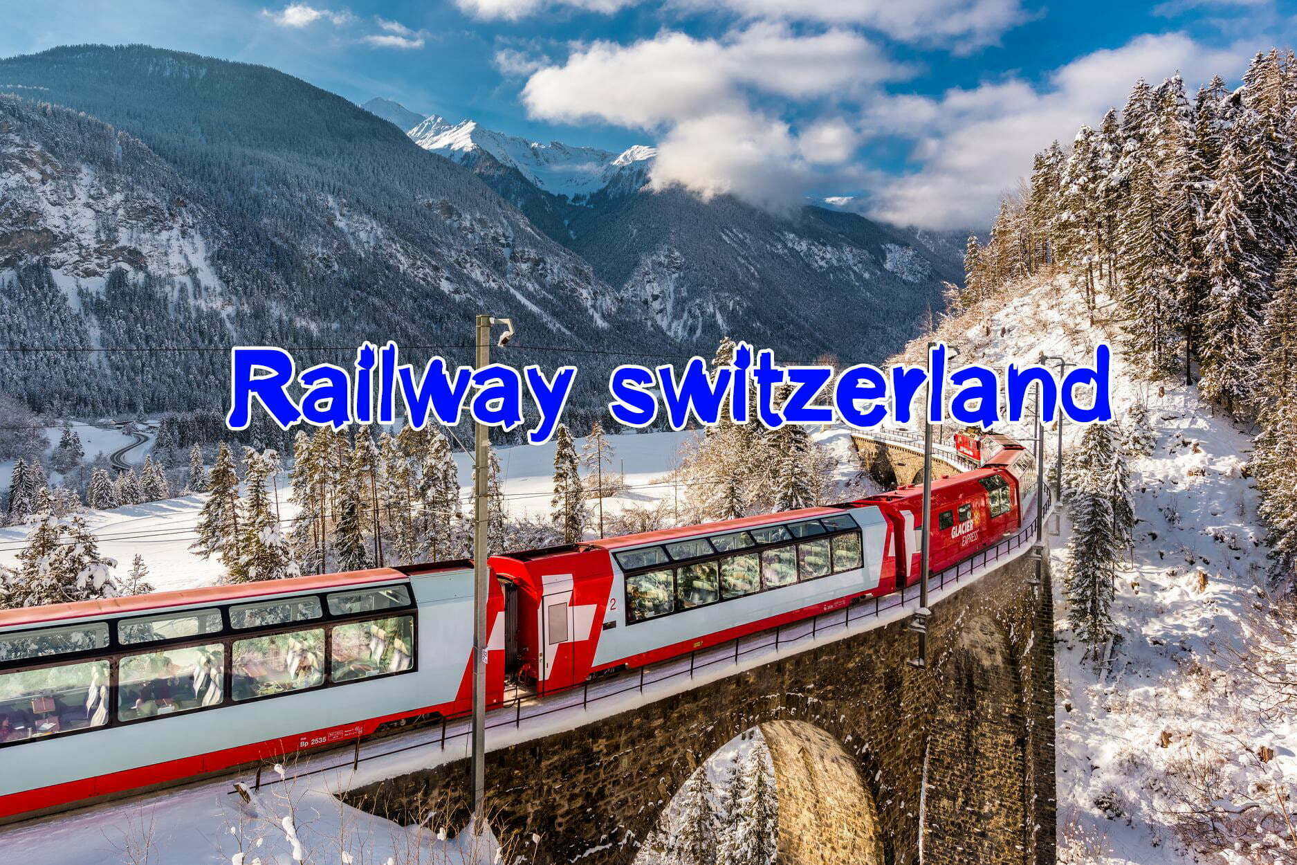 รถไฟสวิตเซอร์แลนด์ เส้นทางชมวิวที่สวยและโรแมนติกที่สุดในยุโรป