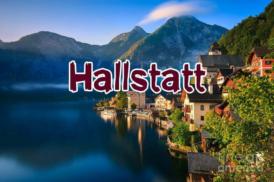 เที่ยวฮัลส์สตัทท์ Hallstatt ออสเตรีย เมืองมรดกโลกริมทะเลสาบที่สวยที่สุดในโลก