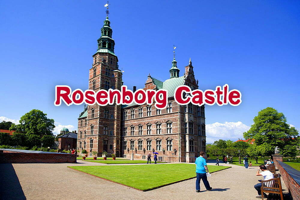 ปราสาทโรเซนบอร์ก Rosenborg Castle  ประเทศเดนมาร์ก