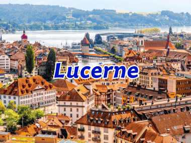 เมืองลูเซิร์น (Lucerne) เมืองที่สวยที่สุดของสวิตเซอร์แลนด์