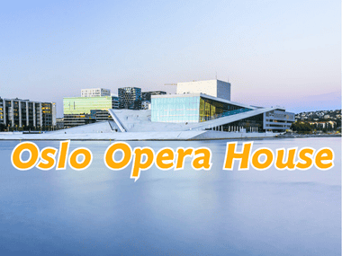 โอเปร่าเฮาส์แห่งนอร์เวย์ (Oslo Opera House) ไอคอนสถาปัตยกรรมริมฟยอร์ดที่ต้องไปเยือนสักครั้ง
