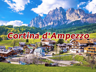 กอร์ตีนาดัมเปซโซ (Cortina d’Ampezzo)