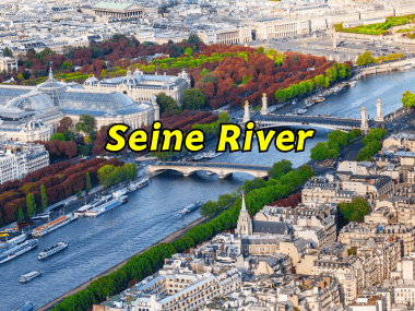 แม่น้ำแซน (Seine River) แม่น้ำสายสำคัญของประเทศฝรั่งเศส