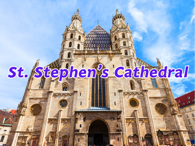 มหาวิหารเซนต์สตีเฟน (St. Stephen’s Cathedral) : วิญญาณแห่งเวียนนาและมรดกแห่งจักรวรรดิ